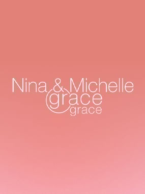 Nina & Michelle