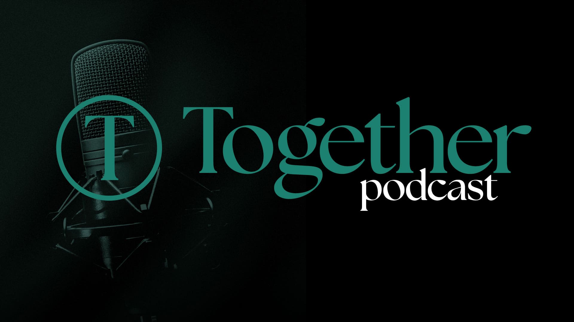 Together Podcast